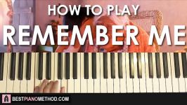 HOW TO PLAY  Coco  Remember Me Piano Tutorial Lesson