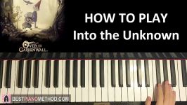 HOW TO PLAY  Over The Garden Wall  Into the Unknown Ma