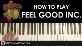 HOW TO PLAY  GORILLAZ  FEEL GOOD INC. Piano Tutorial Lesson