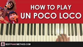 HOW TO PLAY  COCO  Un Poco Loco Piano Tutorial Lesson