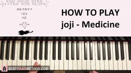 HOW TO PLAY  joji  Medicine Piano Tutorial Lesson