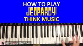 HOW TO PLAY  Jeopardy Theme  Think Music Piano Tutorial Lesson