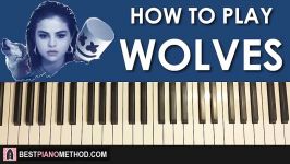 HOW TO PLAY  Selena Gomez Marshmello  Wolves Piano Tutorial Lesson