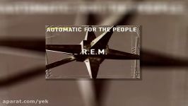 آهنگ گروه R.E.M آر.ا.ام Everybody Hurts