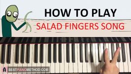 HOW TO PLAY  Salad Fingers Background Music  Beware Of The Friendl