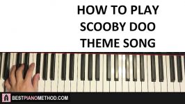 HOW TO PLAY  Scooby Doo Theme Song Piano Tutorial Lesson