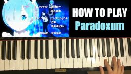 HOW TO PLAY  Re Zero Kara Hajimeru Isekai Seikatsu OP 2