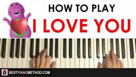 HOW TO PLAY  Barney I Love You Song Piano Tutorial Lesson