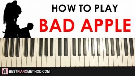 HOW TO PLAY  Touhou  Bad Apple Piano Tutorial Lesson