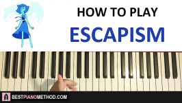 Steven Universe  Escapism Piano Tutorial Lesson