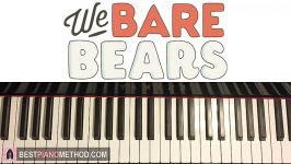 HOW TO PLAY  We Bare Bears  Opening Theme Song Piano Tutorial Lesson