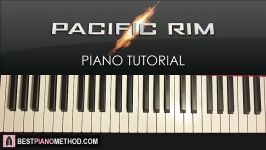 HOW TO PLAY  PACIFIC RIM THEME Piano Tutorial Lesson