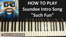 HOW TO PLAY  SSundee Intro Song  Such Fun  Tobu Piano Tutorial Lesson