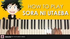 HOW TO PLAY  Boku no Hero Academia  Sora ni Utaeba Piano Tutorial Lesson