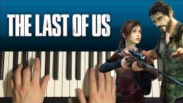 How To Play  The Last Of Us  Main Theme PIANO TUTORIAL LESSON