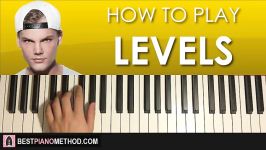 HOW TO PLAY  Avicii  Levels Piano Tutorial Lesson