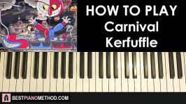 HOW TO PLAY  Cuphead  Carnival Kerfuffle Piano Tutorial Lesson