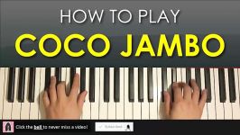 HOW TO PLAY  Mr. President  Coco Jambo Piano Tutorial Lesson