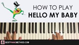 HOW TO PLAY  Michigan J. Frog  Hello My Baby Piano Tutorial Lesson