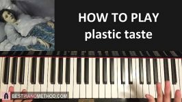 HOW TO PLAY  joji  plastic taste Piano Tutorial Lesson