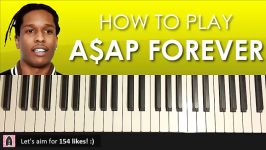 HOW TO PLAY  AAP Rocky  AAP Forever Piano Tutorial Lesson