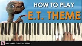 HOW TO PLAY  John Williams  E.T. Theme Song Piano Tutorial Lesson