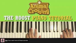 HOW TO PLAY  Animal Crossing  The Roost Piano Tutorial Lesson