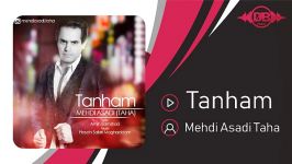 Mehdi Asadi Taha  Tanham مهدی اسدی طاها  تنهام 