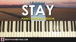 HOW TO PLAY  Zedd Alessia Cara  Stay Piano Tutorial Lesson