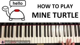 HOW TO PLAY  MINE TURTLE  asdfmovie song Piano Tutorial Lesson