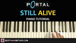 HOW TO PLAY  Portal  Still Alive Piano Tutorial Lesson