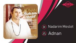 Adnan  Nadarim Meslet عدنان  نداریم مثلت 