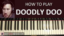 HOW TO PLAY  Markiplier  Doodly Doo Piano Tutorial Lesson