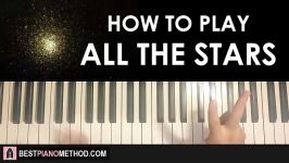 HOW TO PLAY  Kendrick Lamar SZA  All The Stars Piano Tutorial Lesson