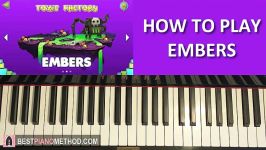 HOW TO PLAY  Geometry Dash World  Embers  Dex Arson Piano Tutorial Lesson