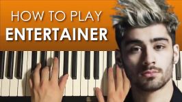 HOW TO PLAY  Zayn  Entertainer Piano Tutorial Lesson