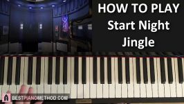 HOW TO PLAY  FNAF Sister Location OST Start Night Jingle