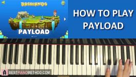 HOW TO PLAY  Geometry Dash World  Payload  Dex Arson Piano Tutorial Lesson