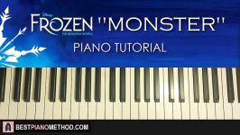 HOW TO PLAY  Frozen The Broadway Musical  Monster Piano Tutorial Lesson