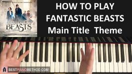 HOW TO PLAY  Fantastic Beasts And Where To Find Them  Main Title Theme