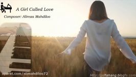 موسیقی بیکلامA Girl Called Love علیرضا مهدیلو