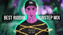 BEST RIDDIM DUBSTEP MIX