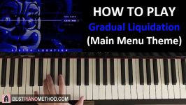 HOW TO PLAY  FNAF Sister Location OST Gradual Liquidation Main Menu T