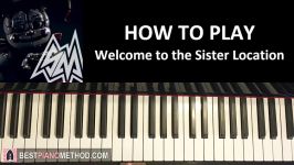 HOW TO PLAY  Welcome to the Sister Location  Sayonara Maxwell M