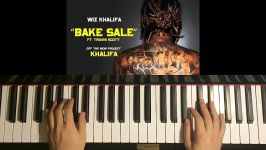 How To Play  Wiz Khalifa  Bake Sale ft. Travis Scott Piano Tutorial