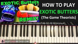 HOW TO PLAY  FNAF Sister Location  EXOTIC BUTTERS  Th