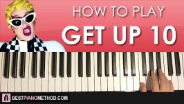 HOW TO PLAY  Cardi B  Get Up 10 Piano Tutorial Lesson