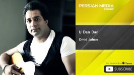 Omid Jahan  U Dan Dan امید جهان  یو دان دان 