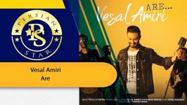 Vesal Amiri  Are وصال امیری آره