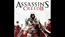 assasins creed 2 آهنگ خانواده اتزیو